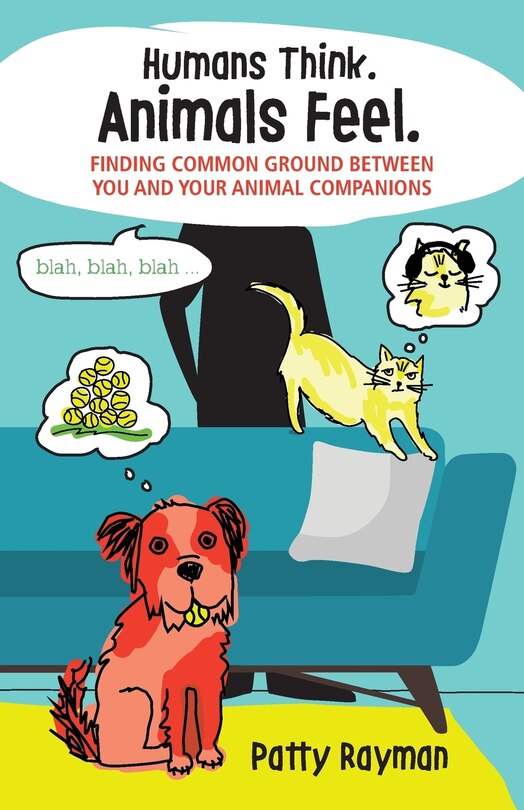 Front cover_Humans Think. Animals Feel.
