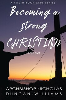 Front cover_Becoming a Strong Christian