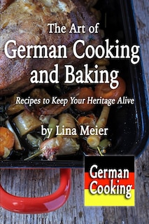 Couverture_The Art of German Cooking and Baking