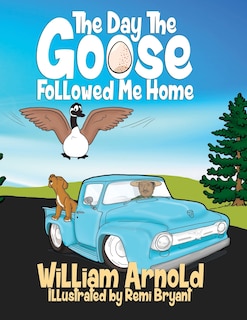 Front cover_The Day The Goose Followed Me Home
