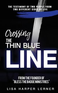 Front cover_Crossing the Thin Blue Line