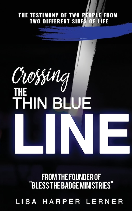 Front cover_Crossing the Thin Blue Line