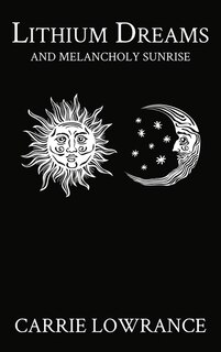 Front cover_Lithium Dreams And Melancholy Sunrise