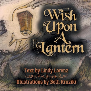 Wish Upon A Lantern