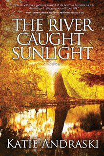 Front cover_The River Caught Sunlight