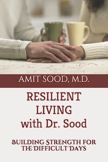 Couverture_Resilient Living With Dr. Sood