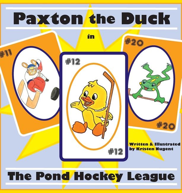Front cover_Paxton the Duck - The Pond Hockey League