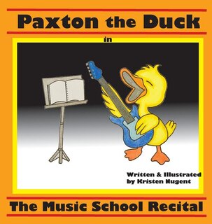 Couverture_Paxton the Duck - The Music School Recital