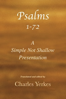 Front cover_Psalm 1-72, A Simple Not Shallow Presentation