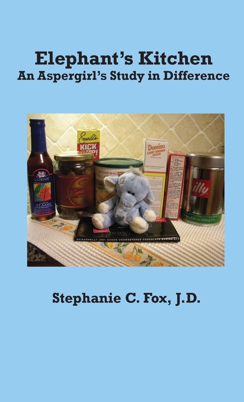 Front cover_Elephant's Kitchen - An Aspergirl's Study in Difference