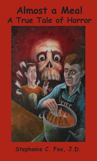 Front cover_Almost a Meal - A True Tale of Horror