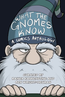Front cover_What the Gnomes Know