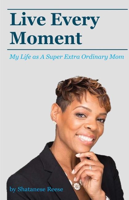 Front cover_Live Every Moment
