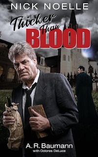 Nick Noelle, Thicker Than Blood