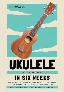Front cover_Ukulele In Six Weeks