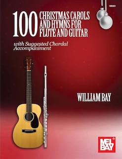 Couverture_100 Christmas Carols and Hymns for Flute and Guitar