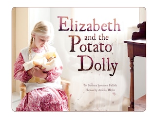 Front cover_Elizabeth and the Potato Dolly