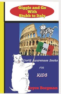 Front cover_Giggle And Go With Stubb To Italy