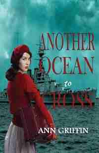 Another Ocean to Cross by Ann Griffin