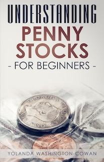 Front cover_Understanding Penny Stock for Beginners