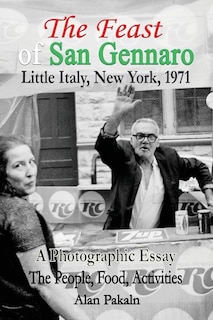 Couverture_The Feast of San Gennaro, Little Italy, New York, 1971