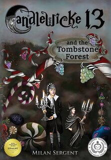 Couverture_Candlewicke 13 And The Tombstone Forest