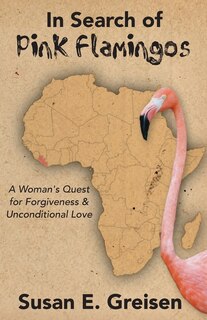 Front cover_In Search of Pink Flamingos