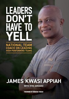 Front cover_Leaders Don't Have To Yell