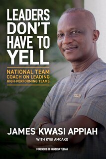 Front cover_Leaders Don't Have To Yell