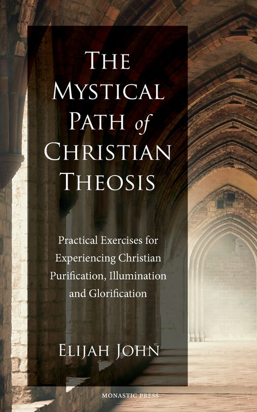 Front cover_The Mystical Path of Christian Theosis