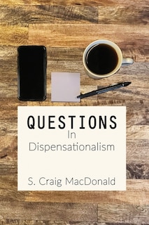 Front cover_Questions In Dispensationalism