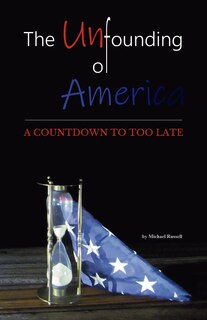 Front cover_The Unfounding of America