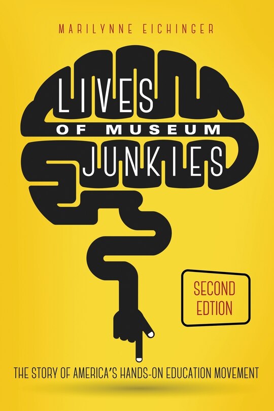 Front cover_Lives of Museum Junkies, Second Edition