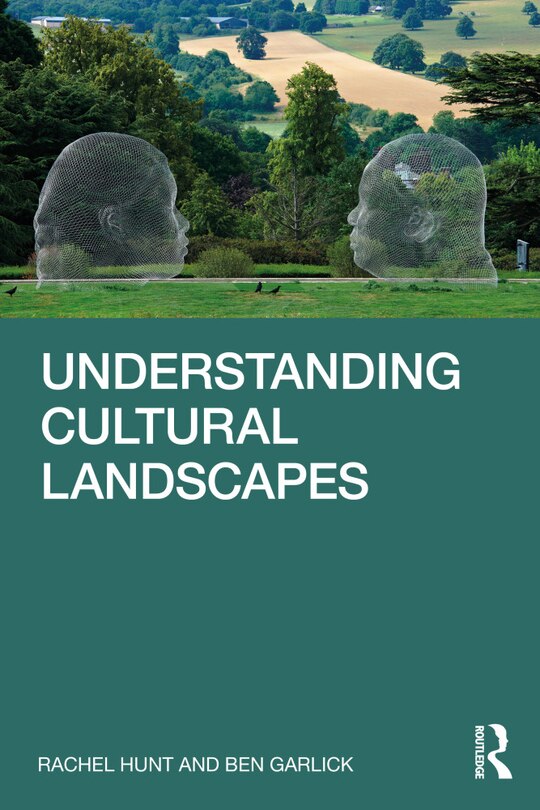 Front cover_Understanding Cultural Landscapes