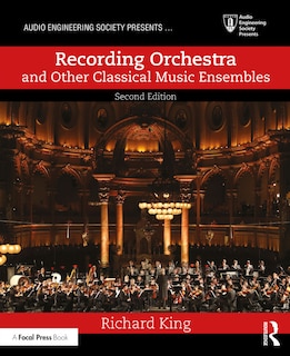 Couverture_Recording Orchestra and Other Classical Music Ensembles