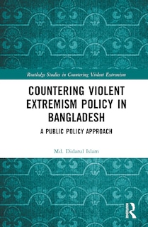 Front cover_Countering Violent Extremism Policy in Bangladesh