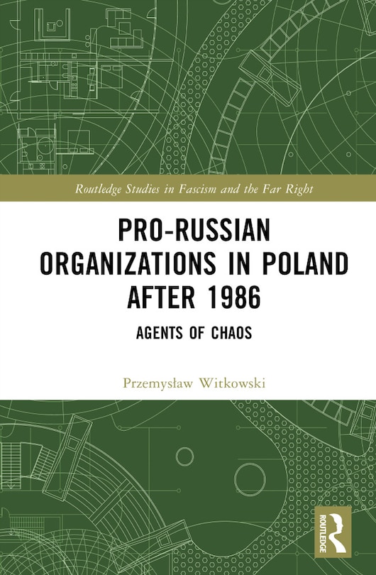 Front cover_Pro-Russian Organizations in Poland after 1986