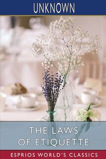 Couverture_The Laws of Etiquette (Esprios Classics)