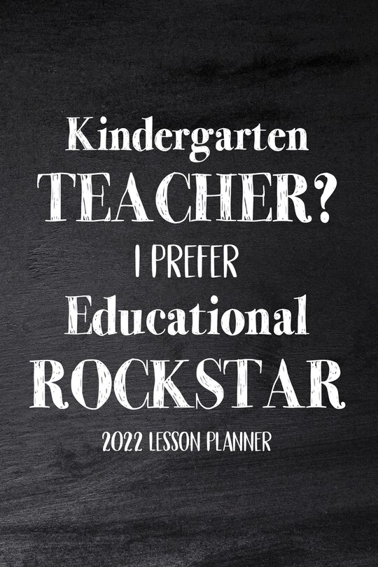 Couverture_Kindergarten Teacher 2022 I Prefer Educational Rockstar