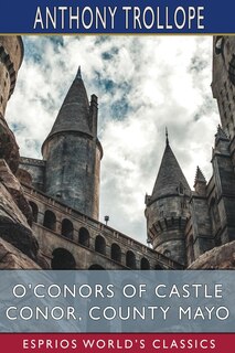 Front cover_O'Conors of Castle Conor, County Mayo (Esprios Classics)