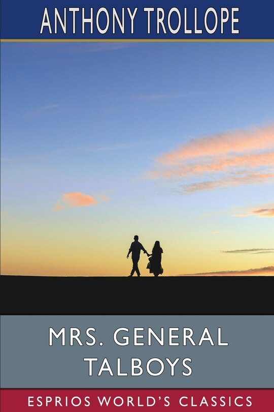 Front cover_Mrs. General Talboys (Esprios Classics)