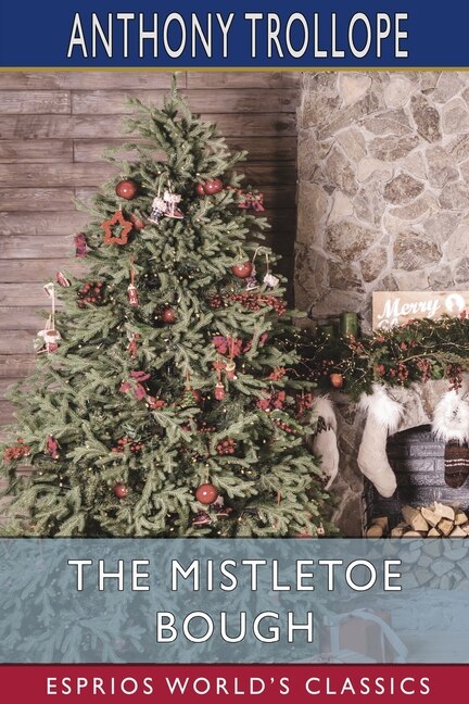 Front cover_The Mistletoe Bough (Esprios Classics)