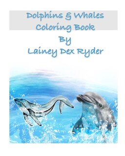 Front cover_Dolphins and Whales Coloring Book