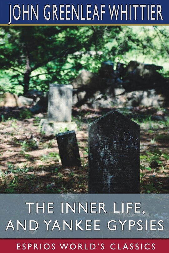 Couverture_The Inner Life, and Yankee Gypsies (Esprios Classics)