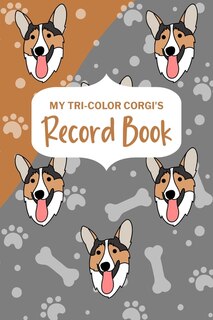 Front cover_My Tri-Color Corgi's Record Book