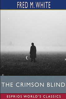 Front cover_The Crimson Blind (Esprios Classics)
