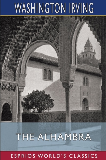 Front cover_The Alhambra (Esprios Classics)