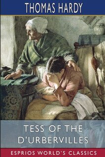 Front cover_Tess of the d'Urbervilles (Esprios Classics)