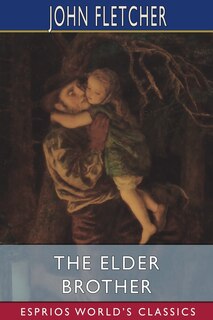 Front cover_The Elder Brother (Esprios Classics)