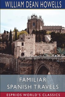Front cover_Familiar Spanish Travels (Esprios Classics)